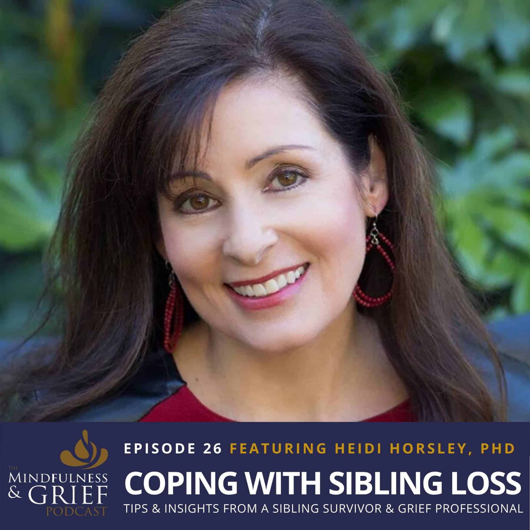 Coping with sibling loss tips and insights